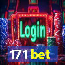 171 bet